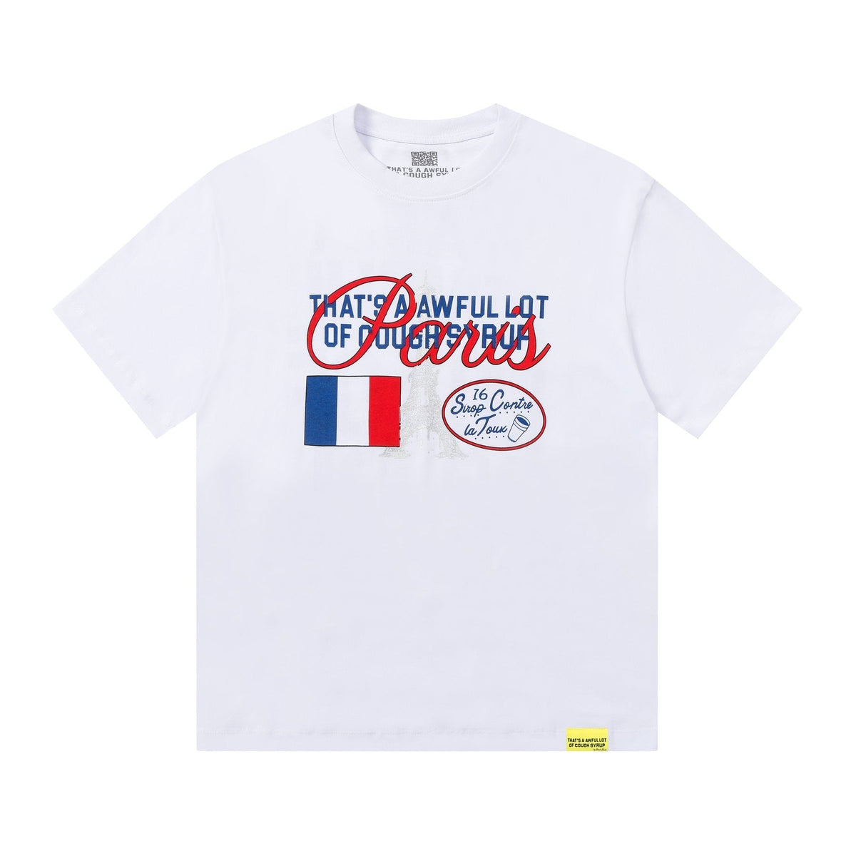 THAT'S A AWFUL LOT OF COUGH SYRUP Eiffel Tower Graphic T-Shirt